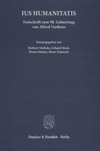 9783428045938: Ius Humanitatis: Festschrift Zum 9. Geburtstag Von Alfred Verdross
