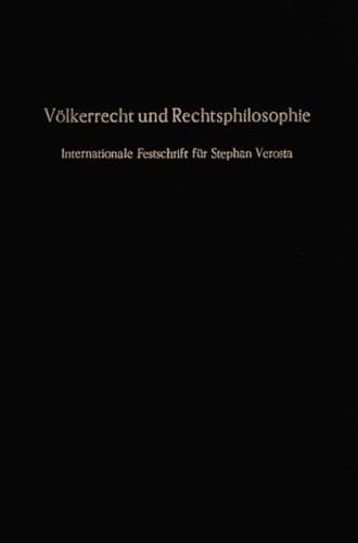 Beispielbild fr Vlkerrecht und Rechtsphilosophie. zum Verkauf von SKULIMA Wiss. Versandbuchhandlung