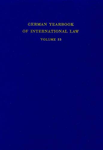 9783428048793: German Yearbook of International Law 1980/ Jahrbuch Fur Internationales Recht 1980: Vol. 23 (198) (German Yearbook of International Law/ Jahrbuch Fur Internationales Recht, 23)