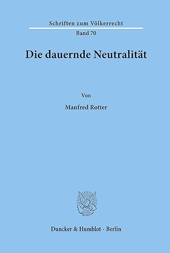 9783428048946: Die dauernde Neutralitt.