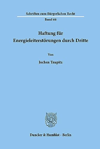 9783428049295: Haftung fr Energieleiterstrungen durch Dritte.