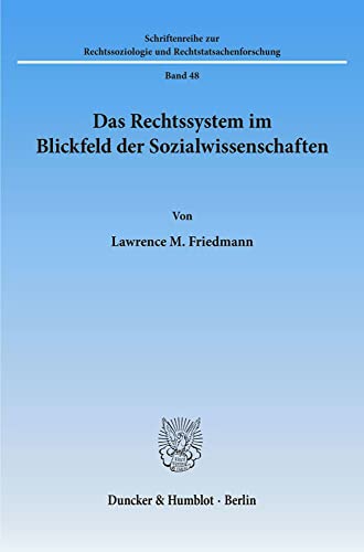9783428049486: Das Rechtssystem Im Blickfeld Der Sozialwissenschaften (Schriftenreihe Zur Rechtssoziologie Und Rechtstatsachenforschung, 48) (German Edition)