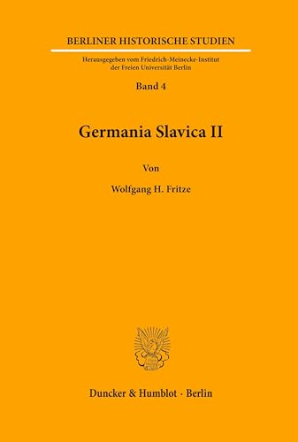 9783428050437: Germania Slavica (Berliner Historische Studien, 4) (German Edition)