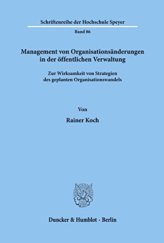 Management von Organisationsänderungen in der öffentlichen Verwaltung.