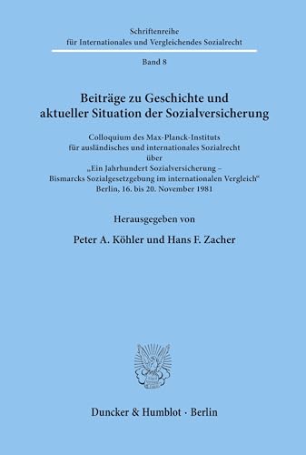 Beispielbild fr Beitrge zu Geschichte und aktueller Situation der Sozialversicherung. zum Verkauf von SKULIMA Wiss. Versandbuchhandlung