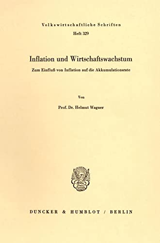 Inflation und Wirtschaftswachstum.