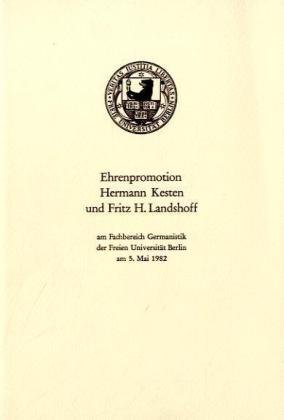 9783428054701: Ehrenpromotion Hermann Kesten Und Fritz H. Landshoff Am Fb Germanistik Der Fu Berlin (German Edition)