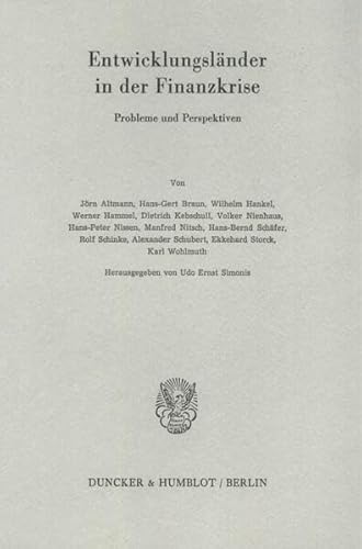 9783428054732: Entwicklungslander in Der Finanzkrise: Probleme Und Perspektiven: 136 (Schriften Des Vereins Fur Socialpolitik, Gesellschaft Fur)