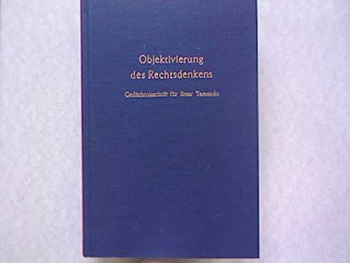 9783428055616: Objektivierung Des Rechtsdenkens: Gedchtnisschrif Fr Ilmar Tammelo