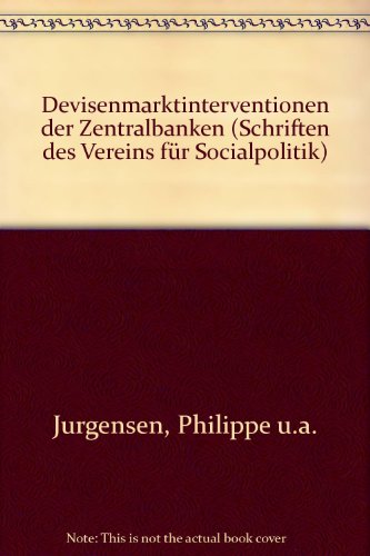 9783428056040: Devisenmarktinterventionen Der Zentralbanken: 139 (Schriften Des Vereins Fur Socialpolitik, Gesellschaft Fur)