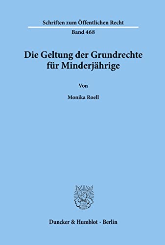 Die Geltung der Grundrechte für Minderjährige.