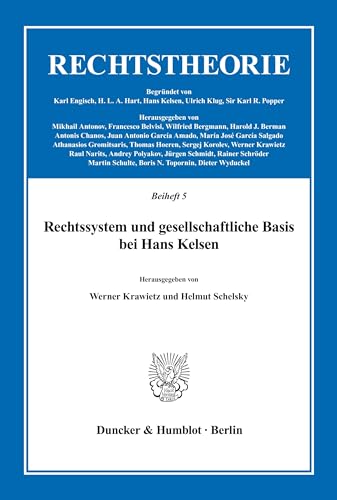 9783428057221: Rechtssystem Und Gesellschaftliche Basis Bei Hans Kelsen