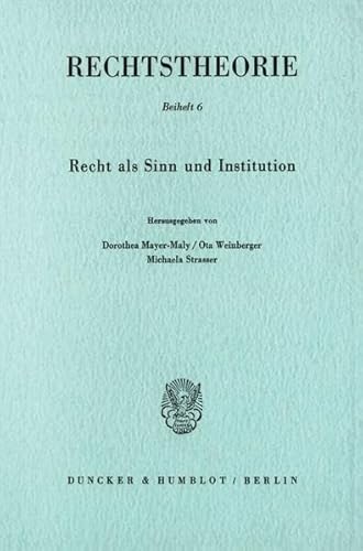 Imagen de archivo de Recht als Sinn und Institution. a la venta por SKULIMA Wiss. Versandbuchhandlung