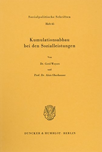 Imagen de archivo de Kumulationsabbau bei den Sozialleistungen. (=Sozialpolitische Schriften; Heft 45). a la venta por ralfs-buecherkiste