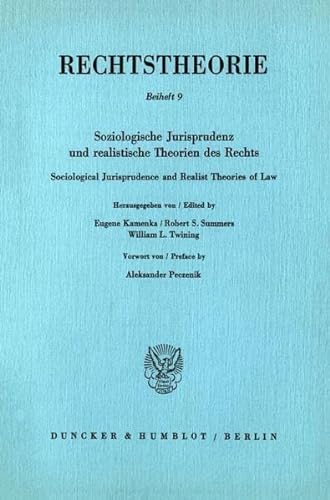 9783428058938: Soziologische Jurisprudenz Und Realistische Theorien Des Rechts/ Sociological Jurisprudence and Realist Theories of Law