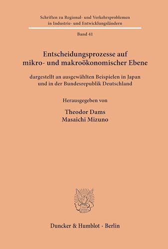 Entscheidungsprozesse auf mikro- und makroökonomischer Ebene