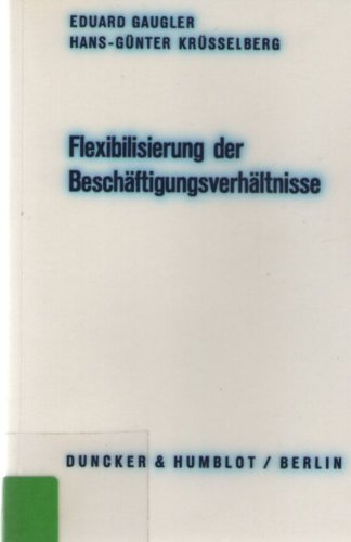 Stock image for Flexibilisierung der Beschftigungsverhltnisse. for sale by medimops