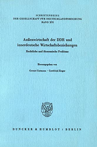 9783428061211: Aussenwirtschaft Der Ddr Und Innerdeutsche Wirtschaftsbeziehungen: Rechtliche Und Okonomische Probleme