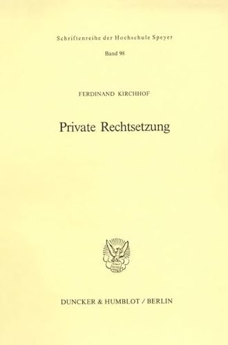 Beispielbild fr Private Rechtsetzung. zum Verkauf von Antiquariat  Werner Haschtmann