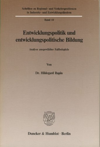 Imagen de archivo de Entwicklungspolitik und entwicklungspolitische Bildung.: Analyse ausgewhlter Fallbeispiele. a la venta por medimops