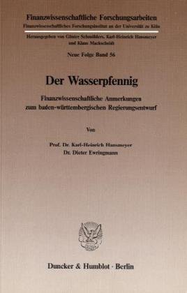 9783428063642: Der Wasserpfennig: Finanzwissenschaftliche Anmerkungen Zum Baden-Wurttembergischen Regierungsentwurf