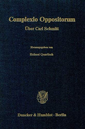 Complexio Oppositorum. - Quaritsch, Helmut