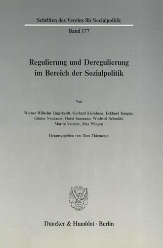 Stock image for Regulierung und Deregulierung im Bereich der Sozialpolitik. for sale by medimops