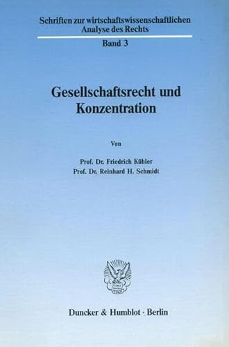 Gesellschaftsrecht und Konzentration.