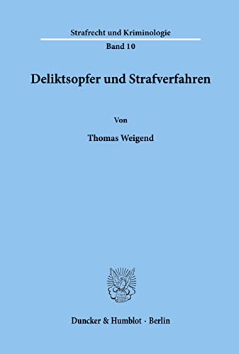 Deliktsopfer und Strafverfahren.