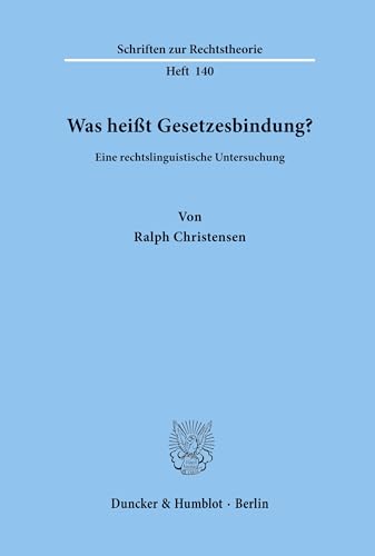 Beispielbild fr Was heit Gesetzesbindung? zum Verkauf von SKULIMA Wiss. Versandbuchhandlung