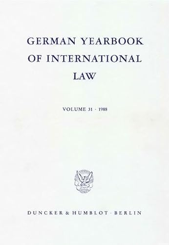 Stock image for German Yearbook of International Law / Jahrbuch Fur Internationales Recht: Vol. 31 (1988) for sale by ThriftBooks-Atlanta