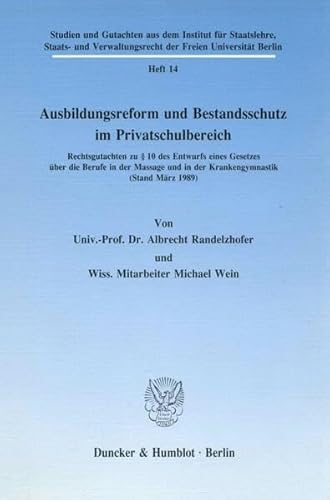Stock image for Ausbildungsreform und Bestandsschutz im Privatschulbereich. for sale by SKULIMA Wiss. Versandbuchhandlung