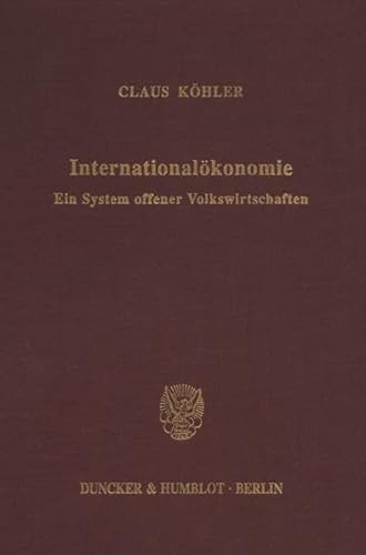 9783428068418: Internationalokonomie: Ein System Offener Volkswirtschaften