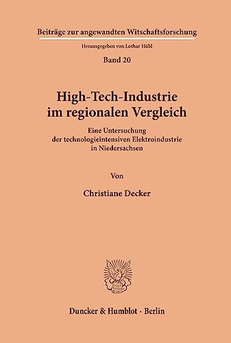 High-Tech-Industrie im regionalen Vergleich.