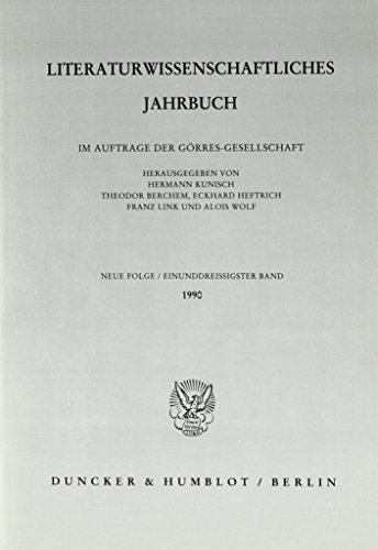 Literaturwissenschaftliches Jahrbuch. N.F. 31. Bd. , 1990. Weitere Hrsg.: Franz Link, Alois Wolf. / Im Auftrage der Görres-Gesellschaft. - Kunisch, Hermann, Theodor Berchem and Eckhard Heftrich (Hrsg.)