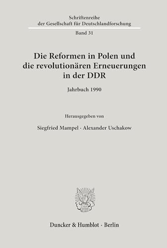 Die Reformen in Polen und die revolutionären Erneuerungen in der DDR. (Jahrbuch 1990). - Mampel, Siegfried und Alexander Uschakow