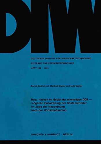 Beispielbild fr Bauwirtschaft im Gebiet der ehemaligen DDR - zum Verkauf von SKULIMA Wiss. Versandbuchhandlung