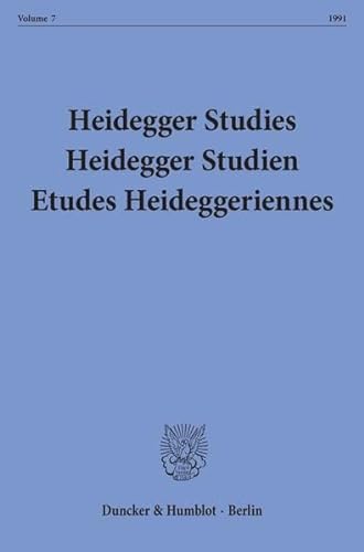 Beispielbild fr Heidegger Studies-Heidegger Studien-Etudes Heideggeriennes Volume 7 1991 zum Verkauf von Geoff Blore`s Books
