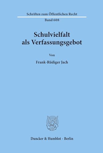 Beispielbild fr Schulvielfalt als Verfassungsgebot. zum Verkauf von SKULIMA Wiss. Versandbuchhandlung