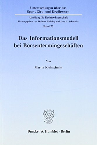 Beispielbild fr Das Informationsmodell bei Brsentermingeschften. zum Verkauf von SKULIMA Wiss. Versandbuchhandlung