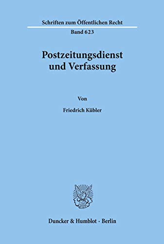 9783428076017: Postzeitungsdienst Und Verfassung: 623