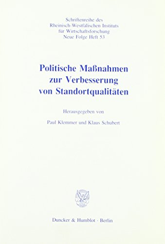 9783428076628: Politische Massnahmen Zur Verbesserung Von Standortqualitaten (Schriften Des Rheinisch-westfalischen Instituts Fur Wirtschaftsforschung, 53)