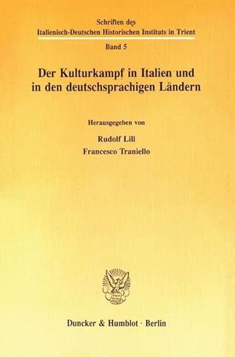 Stock image for Der Kulturkampf in Italien und in den deutschsprachigen Lndern. for sale by SKULIMA Wiss. Versandbuchhandlung