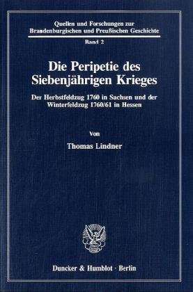 Die Peripetie des Siebenjährigen Krieges. - Lindner, Thomas