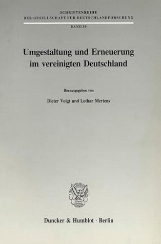 Imagen de archivo de Umgestaltung und Erneuerung im vereinigten Deutschland. a la venta por Buchpark