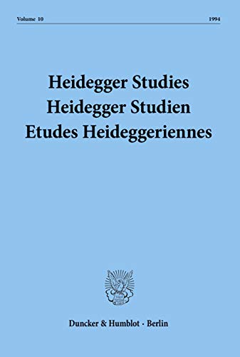 Stock image for Heidegger Studies-Heidegger Studien-Etudes Heideggeriennes Volume 10 1994 for sale by Geoff Blore`s Books