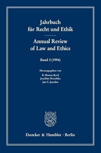 Stock image for Jahrbuch fr Recht und Ethik II / Annual Review of Law and Ethics II : Themenschwerpunkt: Zurechnung von Verhalten. Zahlreiche Textbeitrge in englischer Sprache for sale by Buli-Antiquariat