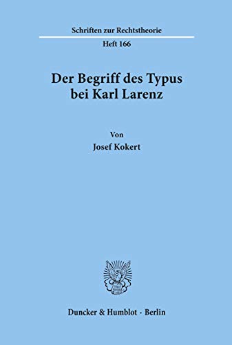 Der Begriff des Typus bei Karl Larenz.