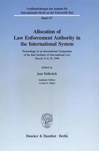 Stock image for Allocation of law enforcement authority in the international system. for sale by Antiquariat  Werner Haschtmann