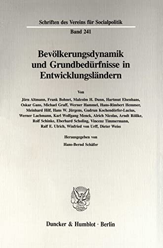 9783428084128: Bevolkerungsdynamik Und Grundbedurfnisse in Entwicklungslandern (Schriften Des Vereins Fur Socialpolitik, Gesellschaft Fur) (German Edition)